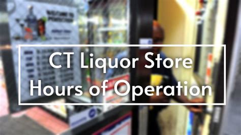 When Do Liquor Stores Close in CT: A Journey Through Time, Rules, and Oddities